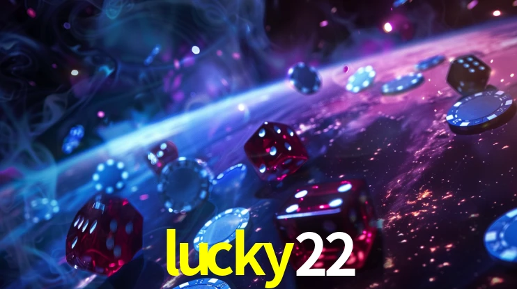 Quick Registration lucky22