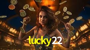 Bonus Features lucky22